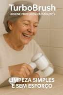Escova TurboBrush – Higiene Profunda em Minutos